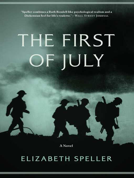 Title details for The First of July by Elizabeth Speller - Available